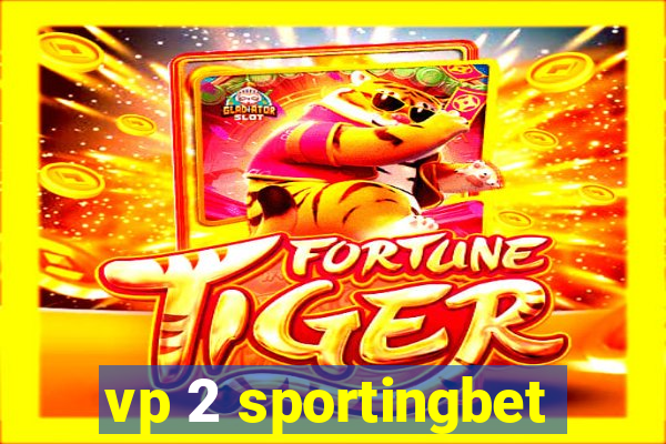 vp 2 sportingbet